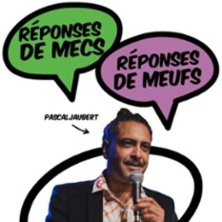 Réponses de Mecs, Réponses de Meufs, La Divine Comédie, Paris