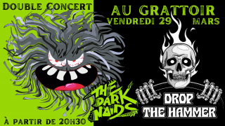 The Dark Noïds  et Drop The Hammer en concert