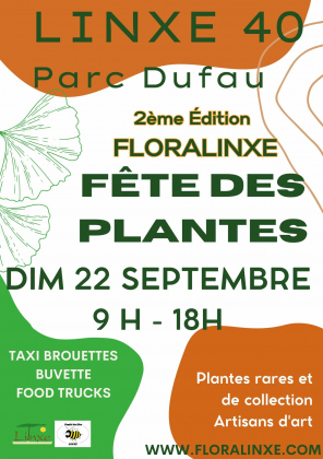 FLORALINXE  2ème édition - Fête des plantes - Landes