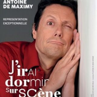 Antoine de Maximy - J'irai Dormir Sur Scène - Le Grand Point Virgule, Paris
