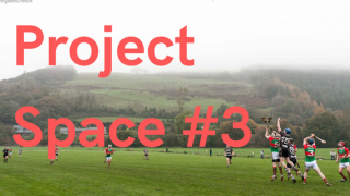 Sports gaéliques: Project Space #3