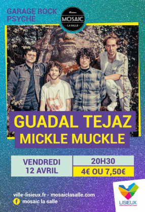 Concert : Guadal Tejaz + Mickle Muckle