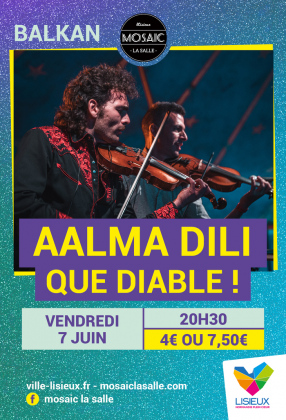 Concert : Aalma Dili + Que Diable !