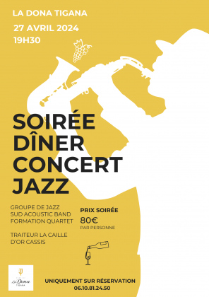 Soirée dîner concert Jazz au domaine la Dona Tigana à Cassis