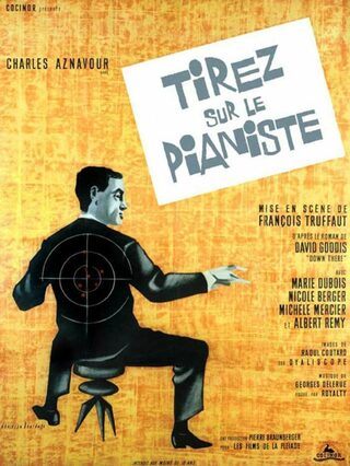 Ciné-Klub : "François Truffaut" : 1/3 : Tirez sur le pianiste