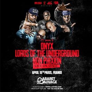 Onyx, Lords Of The Underground & Non Phixion Live in Paris