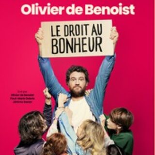 Olivier de Benoist -  le Droit au Bonheur - Point-Virgule, Paris