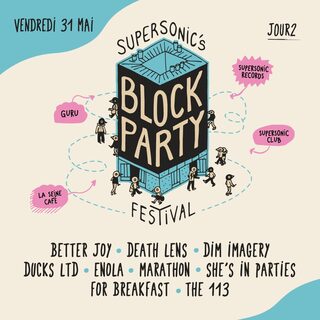 Supersonic's BLOCK PARTY Festival • DAY 2