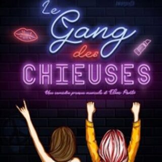 Le Gang des Chieuses - Comédie Oberkampf, Paris