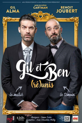 Gil & Ben (ré)unis : le duo d'humour !