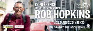 Conférence Rob Hopkins - Villes en Transition