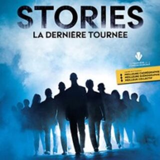 Stories La Dernière Tournée - Tournée