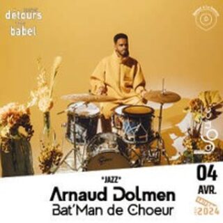 Arnaud Dolmen - Bat'Man de Choeur