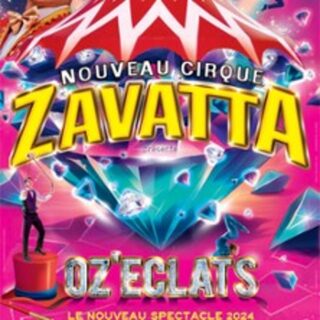 Nouveau Cirque Zavatta - Oz'Eclats (Roanne)