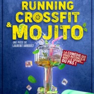 Running, Crossfit et Mojito - Tournée