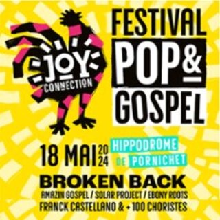 Festival Joy Connection - Le Premier Festival Pop-Gospel