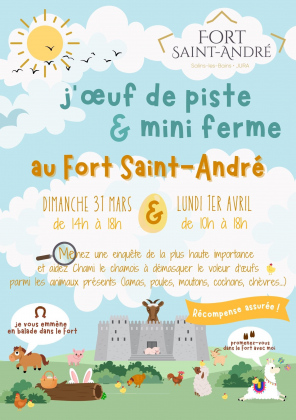 J'œuf de piste et mini ferme au Fort Saint-André