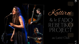 Kalliroi et le Fado Rebetiko Project - Blues méditerranéen