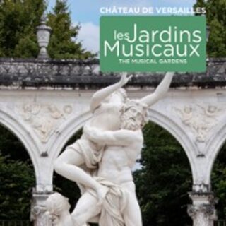 Les Jardins Musicaux du Château de Versailles