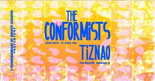 THE CONFORMISTS / TIZNAO