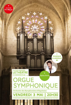 Orgue Symphonique - À l'Église Notre-Dame de Marmande