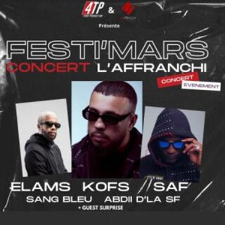 FESTI'MARS - Kofs + Elams + Saf + Sang Bleu + Abdii d'la Sf