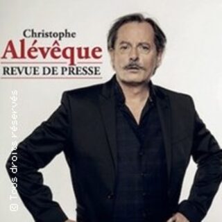 Christophe Alévêque « Revue de Presse » - Tournée