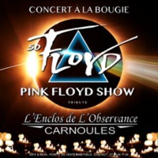 So Floyd tribute à la Bougie - Pink Floyd Show