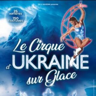 Le Cirque d'Ukraine sur Glace