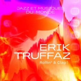 Erik Truffaz - Rollin' & Clap! - Seine Musicale, Boulogne Billancourt