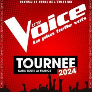 THE VOICE, LA TOURNÉE 2024