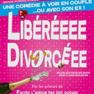 Libéréeee Divorcéee - Paradise République, Avignon