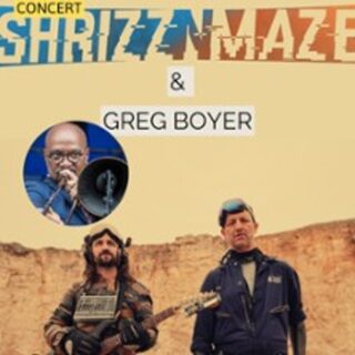 Shrizz 'N Maze - Feat Greg Boyer