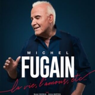 Michel Fugain - La Vie, L'Amour etc...