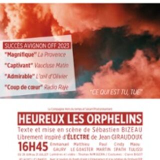 Heureux Les Orphelins - Théâtre des Gémeaux