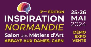 Les 25 et 26 mai, rendez-vous au salon des Métiers d'Art "Inspiration Normandie"