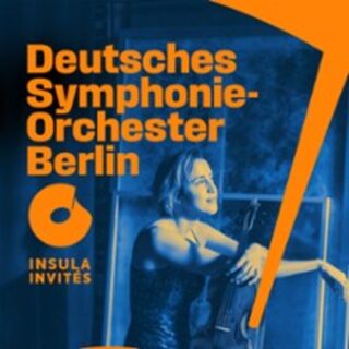 Deutsches Symphonie Orchester Berlin - Vilde Frang