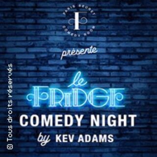 Le Fridge By Kev Adams -Comedy Night