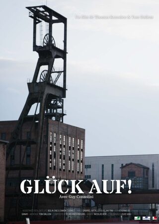 Projection du film documentaire« Glück auf !»