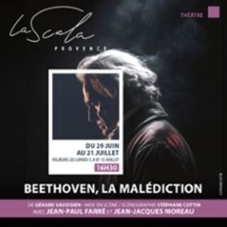 Beethoven, La Malédiction, La Scala Provence