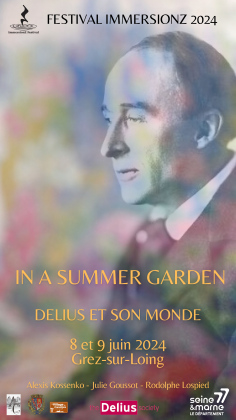 Festival ImmersionZ - In A Summer Garden « DELIUS et son Monde »