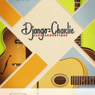 Django-Charlie - Swing, Rock et Jazz manouche