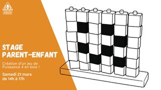 Atelier : créez votre Puissance 4 en bois !