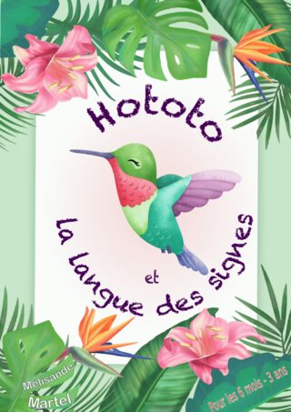 Spectacle Enfant - Hototo et la langue des signes