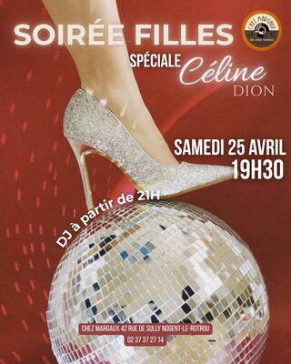 Soirée fille - spéciale Céline Dion chez Margaux