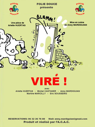 Spectacle de théâtre Tout public "Viré"