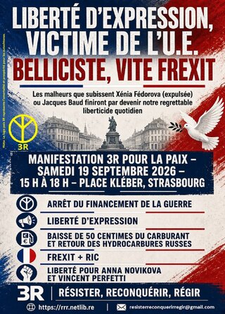 Manif pro paix : Liberté d’expression, victime de l’U.E. belliciste, vite Frexit