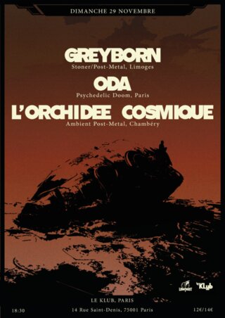Greyborn, Oda et L'Orchidée cosmique au Klub