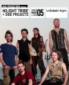 HILIGHT TRIBE + SIDE PROJECTS
