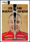 ZE ONE MENTAL SHOW